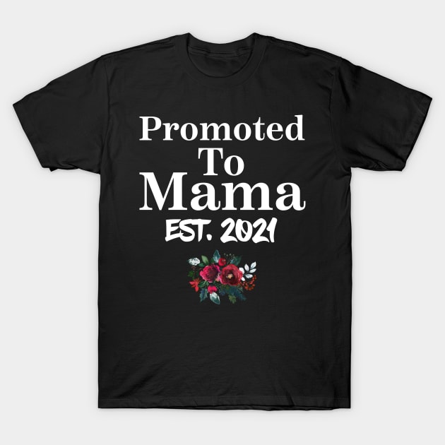 Promoted To mama Est 2021 Shirt New mama Christmas T-Shirt by Design stars 5